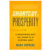 Shortcut to Prosperity cover